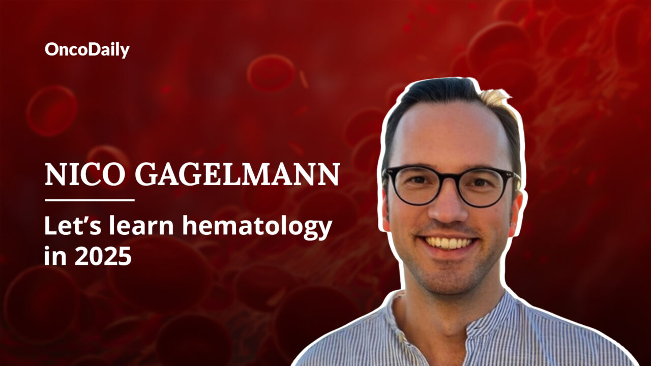 Nico Gagelmann: Let’s learn hematology in 2025