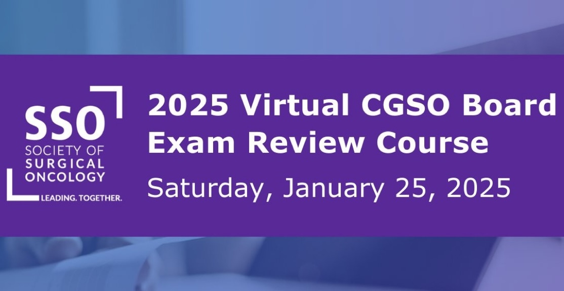 2025 Virtual CGSO Board Exam Review Course by Society of Surgical Oncology