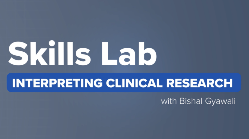 Bishal Gyawali: Skills Lab - Clinical Trial Methods - Focus on the Control Arm