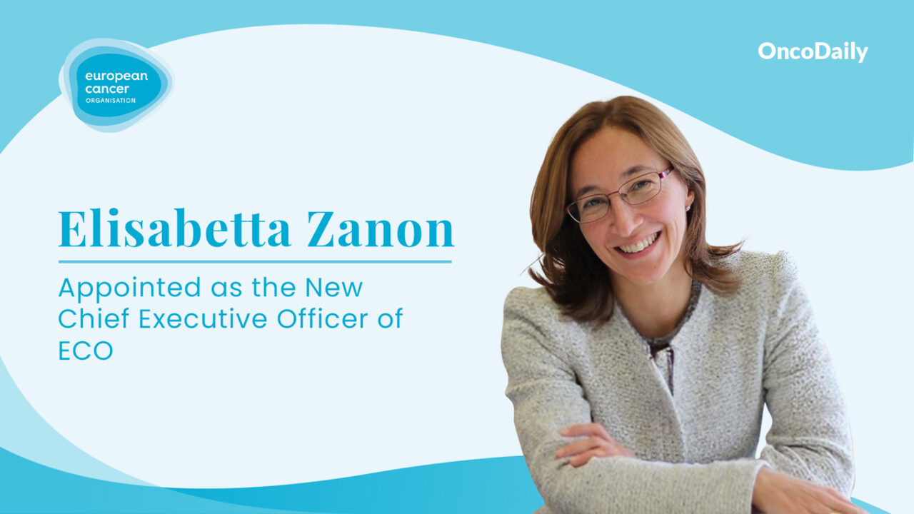 Elisabetta Zanon Appointed as the New CEO for the European Cancer Organisation