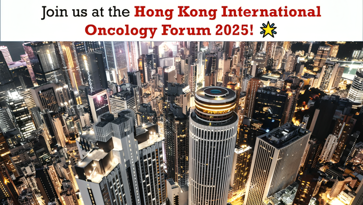 The Hong Kong International Oncology Forum 2025 – International Society of Liquid Biopsy