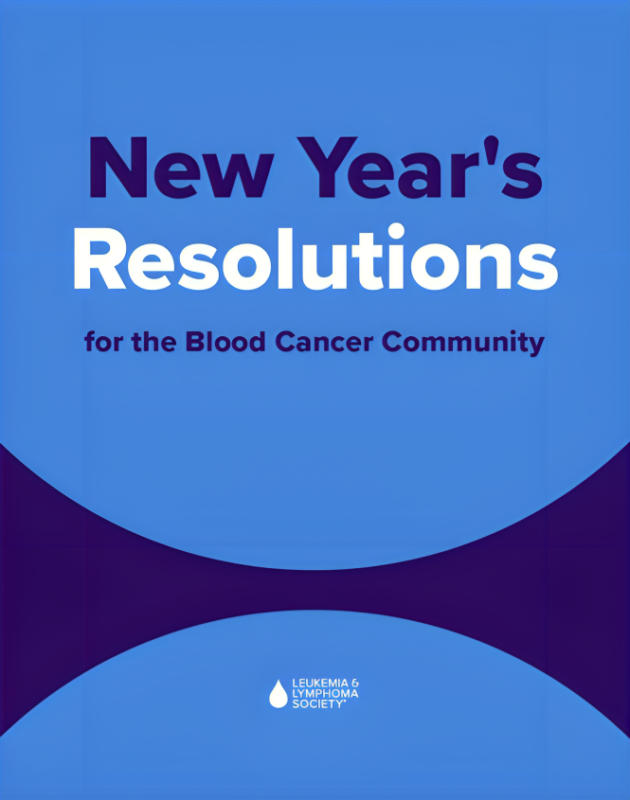 New Year and a renewed focus on making every moment count – The Leukemia and Lymphoma Society