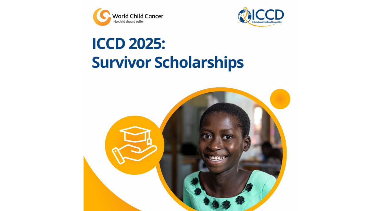 Support survivor scholarships for ICCD 2025 – World Child Cancer