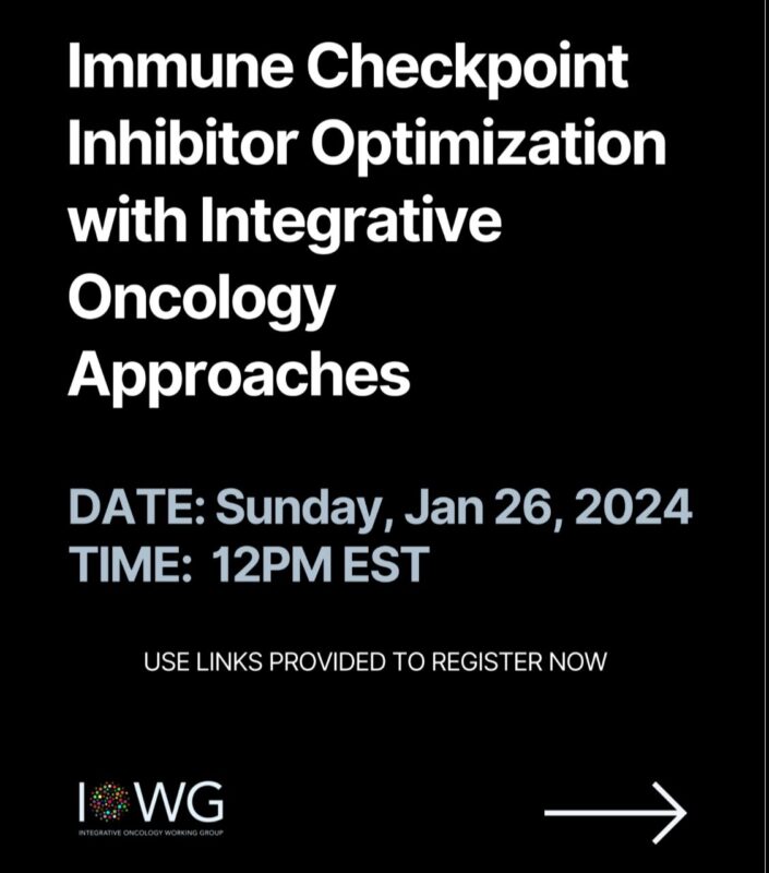 Society for Integrative Oncology - Immune Checkpoint Inhibitor Optimization with Integrative Oncology Approaches