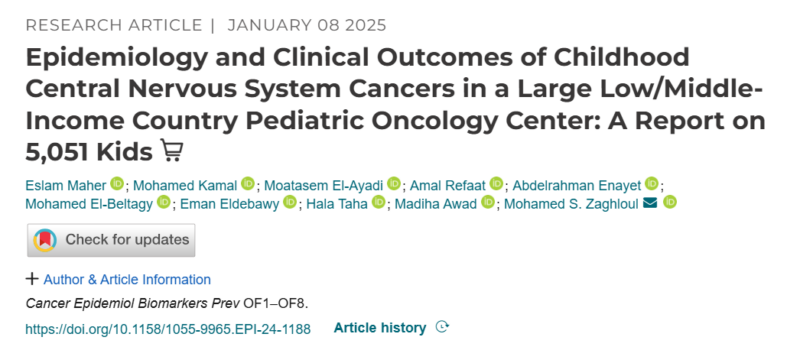 Eslam Maher: Epidemiology and Clinical Outcomes of Childhood CNS Cancers in a Large LMIC Pediatric Oncology Center