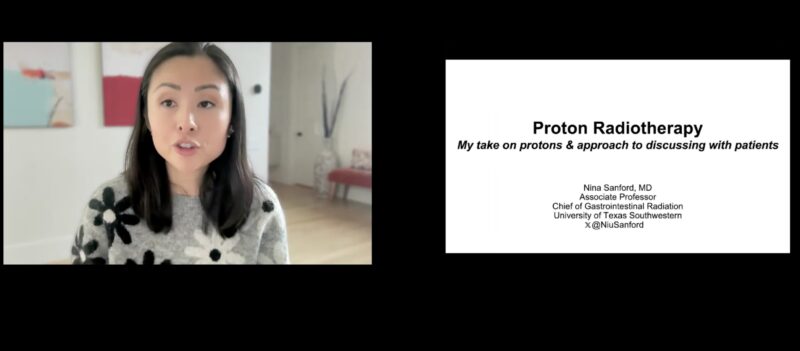 Nina Niu Sanford: My take on protons and approach to discussing with patients