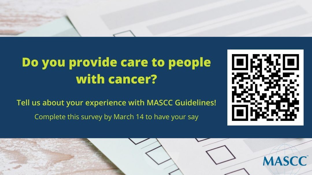 Share Your MASCC Guidelines Experience