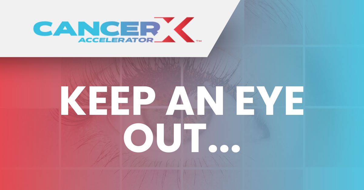 The 2025 CancerX Accelerator is just around the corner – CancerX