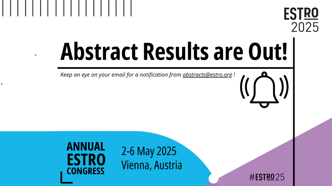 ESTRO 2025 Abstract results are out