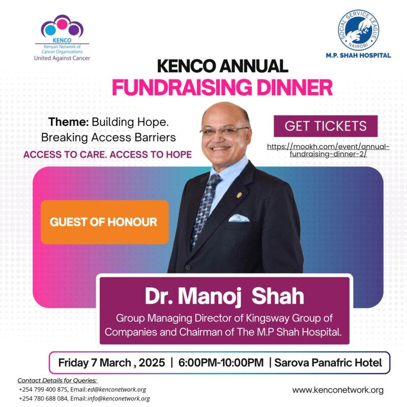 Excited to have Manoj Shah as our Guest of Honour - Kenyan Network of Cancer Organizations