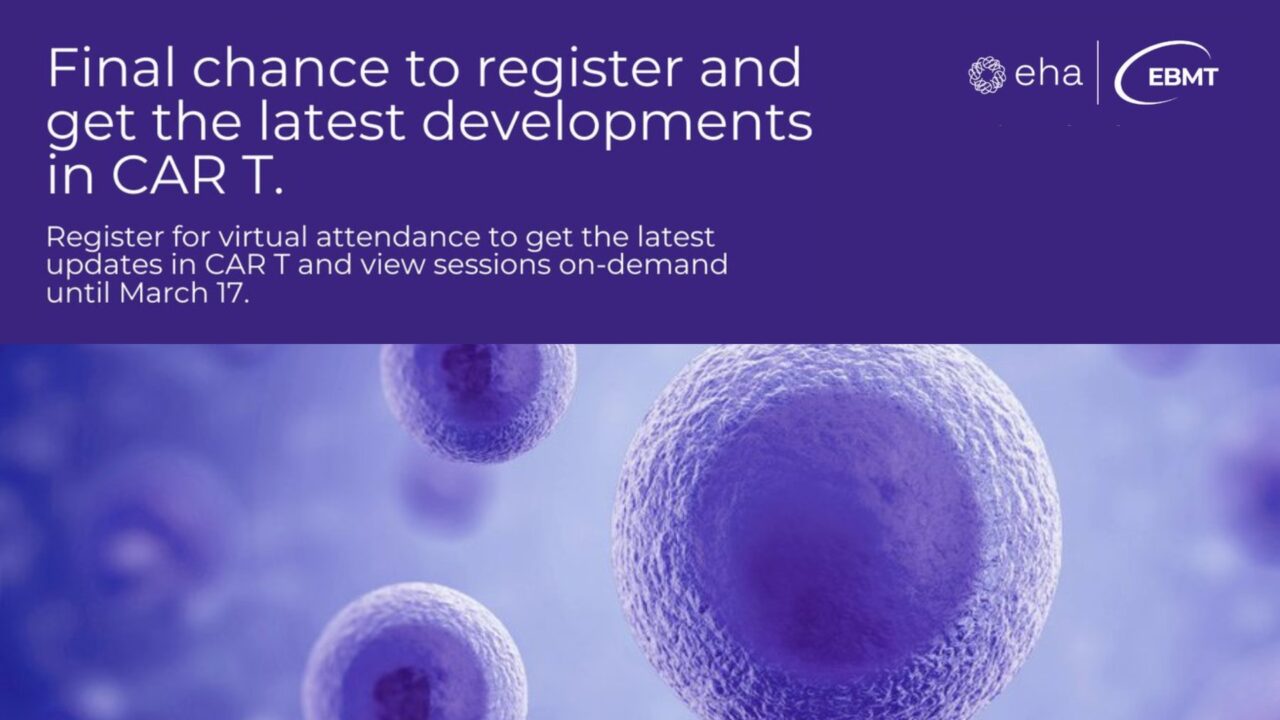 Register to attend the EHA-EBMT 7th European CAR T-cell Meeting