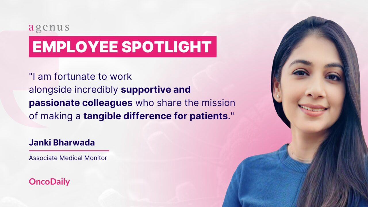 Meet Janki Bharwada, Associate Medical Monitor of Agenus