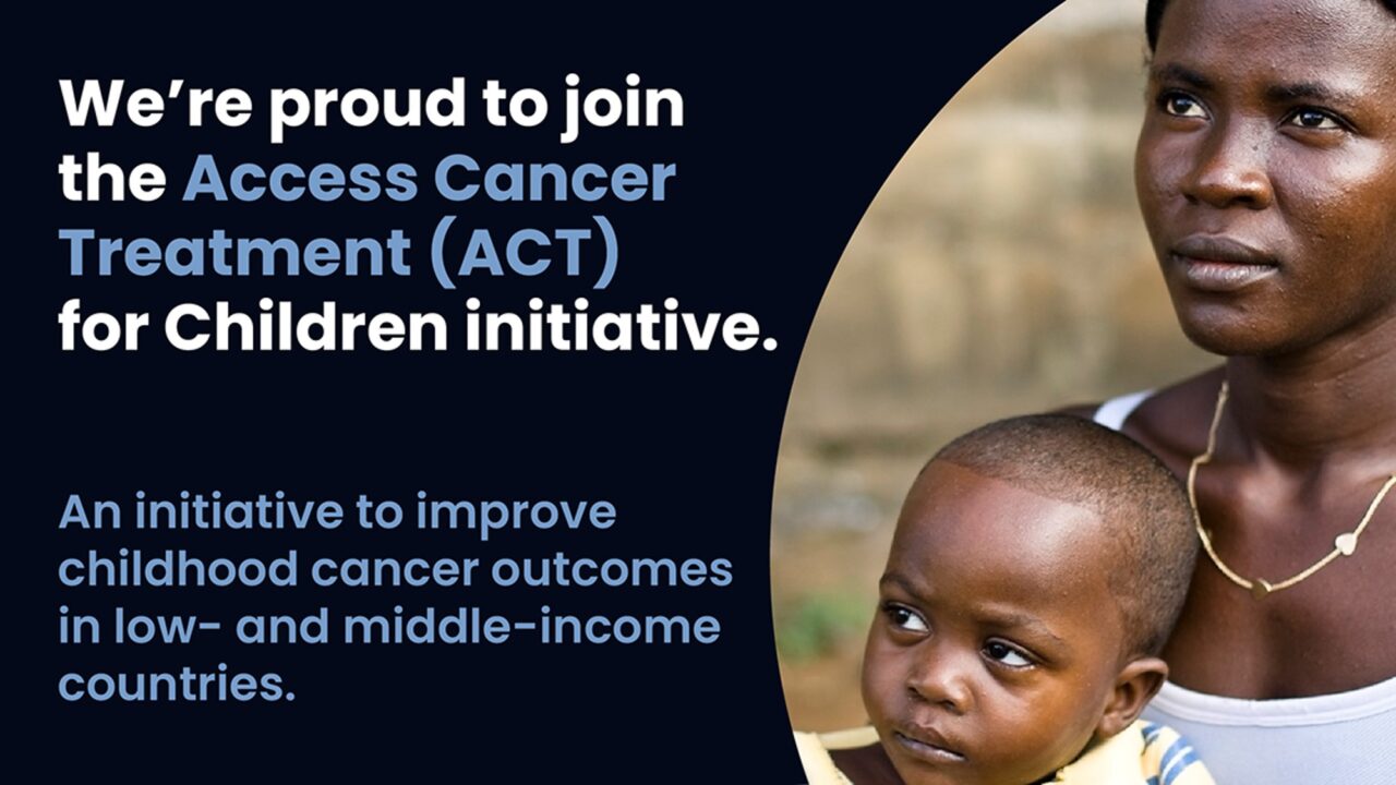 ACT for Children: Tackling Inequities in Childhood Cancer Through Unique Global Collaboration