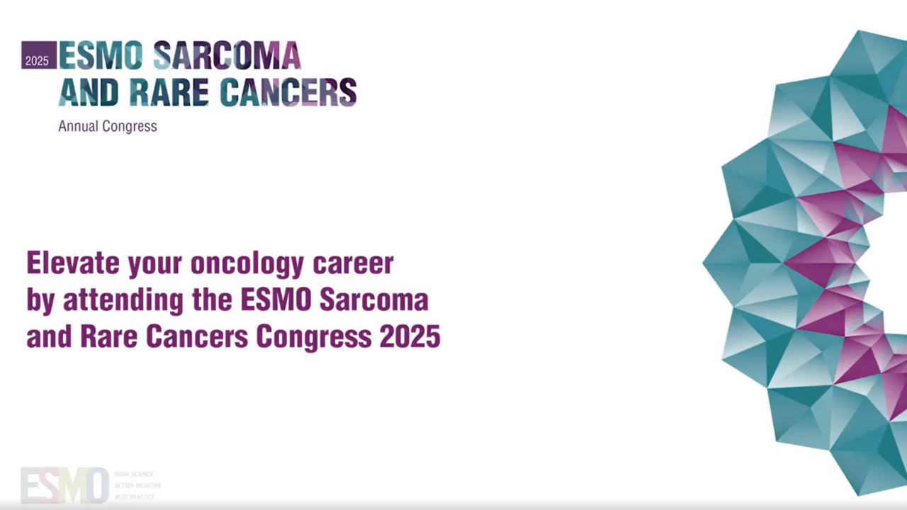 The value of the ESMO Sarcoma and Rare Cancers Congress 2025 for advancing oncology research