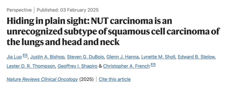 Hiding in plain sight: NUT carcinoma is an unrecognized subtype of squamous cell carcinoma of the lungs and head and neck