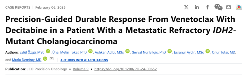 Esranur Aydın: Metastatic IDH2-mutant cholangiocarcinoma treated with venetoclax and decitabine