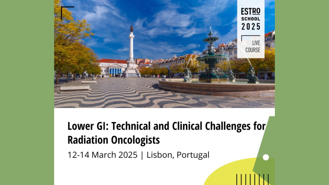 Last Chance to Register for the ESTRO School 2025 Lower GI course