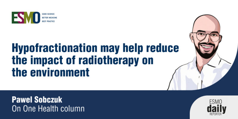 How can radiotherapy become more environmentally friendly? - ESMO