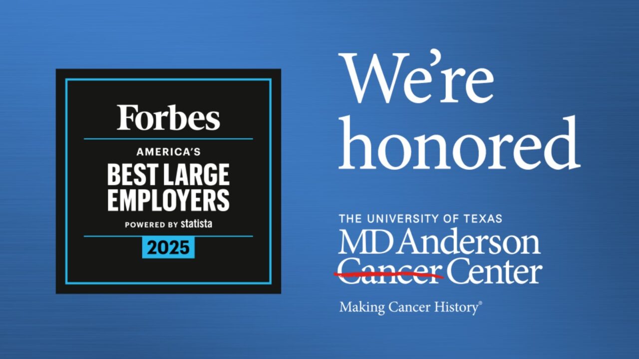 MD Anderson Cancer Center has been named as one of America’s Best Large Employers for 2025