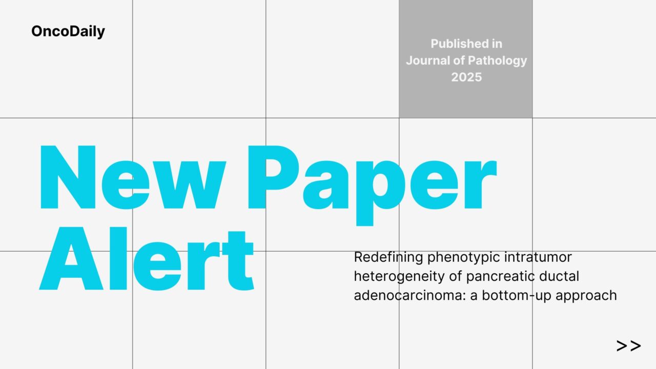 New Paper Alert: Redefining phenotypic intratumor heterogeneity of pancreatic ductal adenocarcinoma: a bottom-up approach