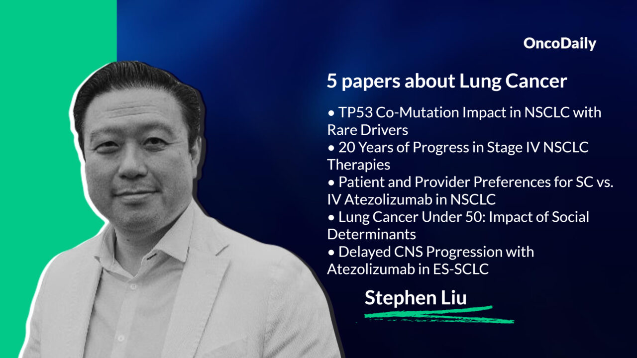 5 papers about Lung Cancer suggested by Stephen Liu