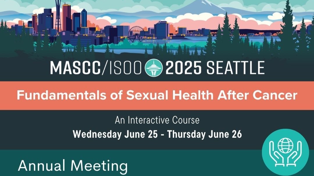 The fundamentals of sexual health after a cancer diagnosis at MASCC 2025 Annual Meeting