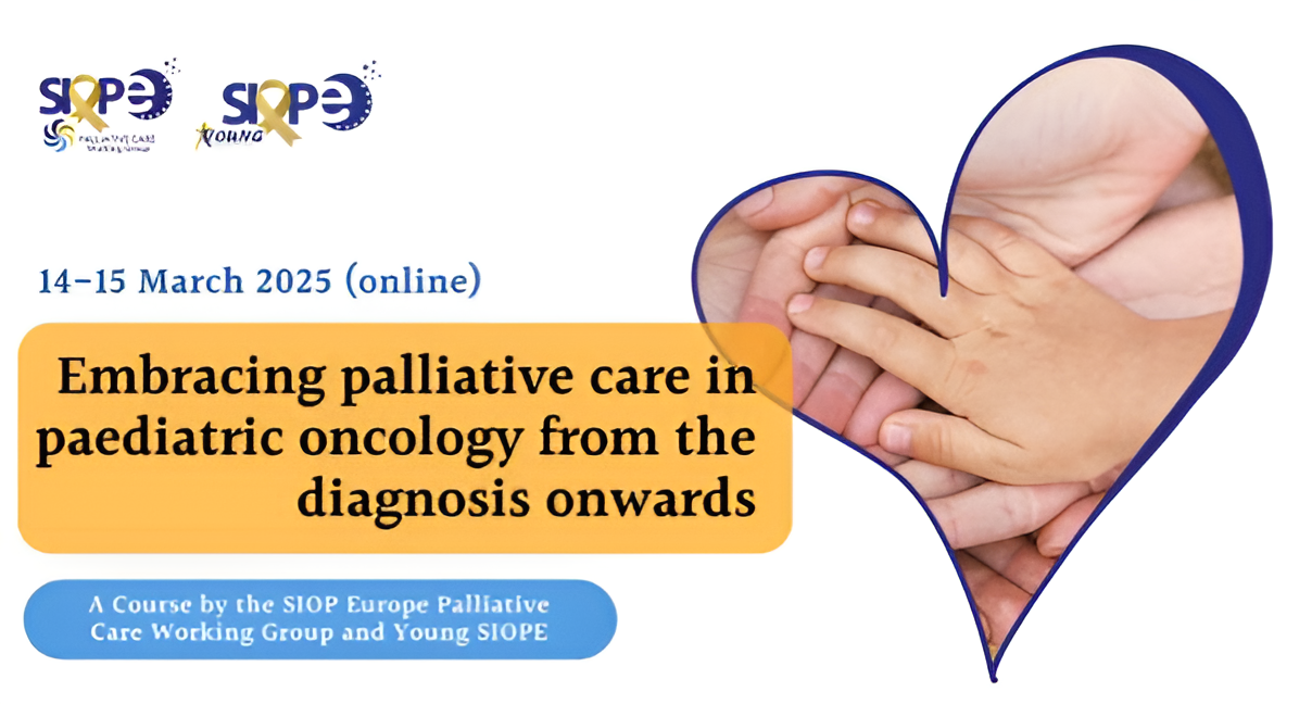 Paediatric palliative care starts at diagnosis and supports throughout the journey – SIOP Europe