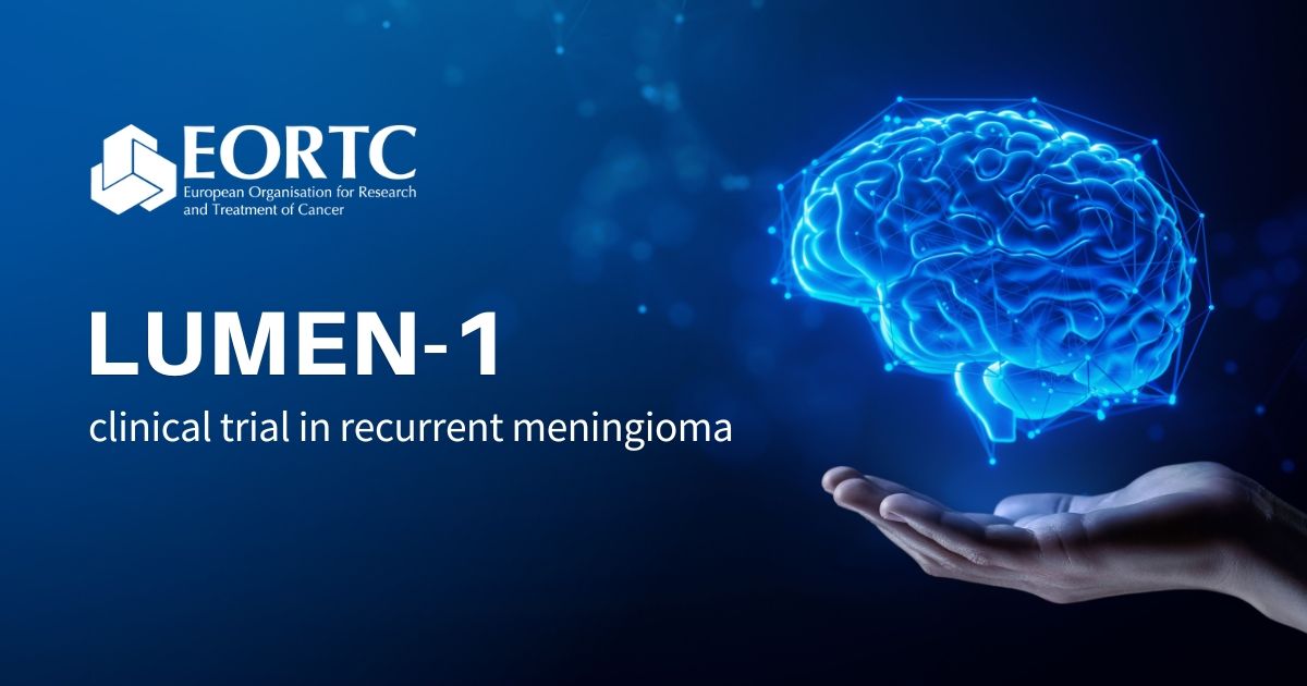 EORTC is launching the EORTC-2334-BTG LUMEN-1 clinical trial for recurrent meningioma