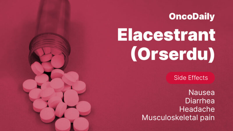 elacestrant orserdu side effects oncodaily