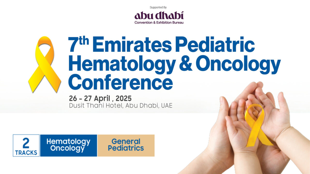 The 7th Emirates Pediatric Hematology and Oncology Conference – MENA Conference