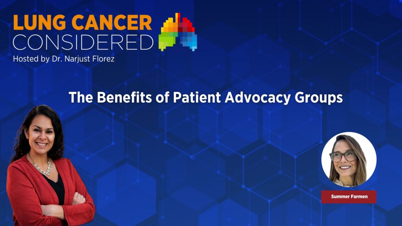 The Benefits of Patient Advocacy Groups – IASLC