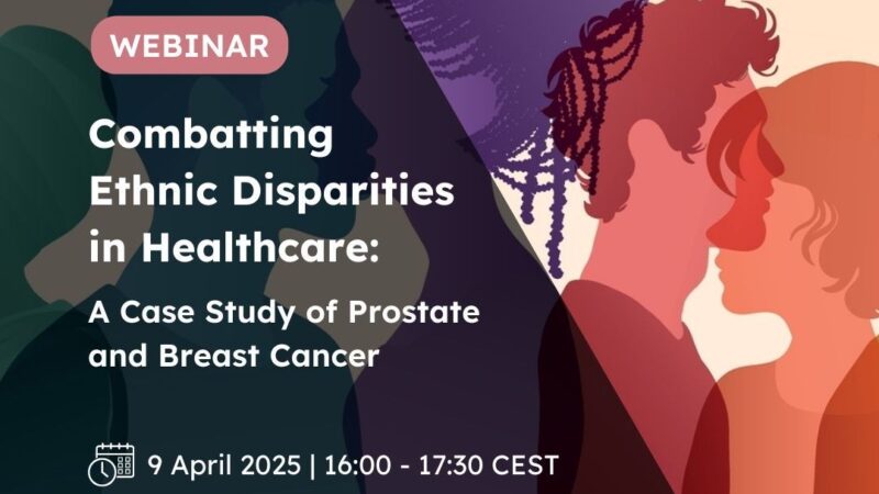 Registration is open for Combatting Ethnic Disparities in Healthcare – European Cancer Organisation