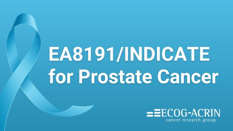 Join the Prostate Cancer Study for Post-Prostatectomy Recurrence – ECOG-ACRIN Cancer Research Group