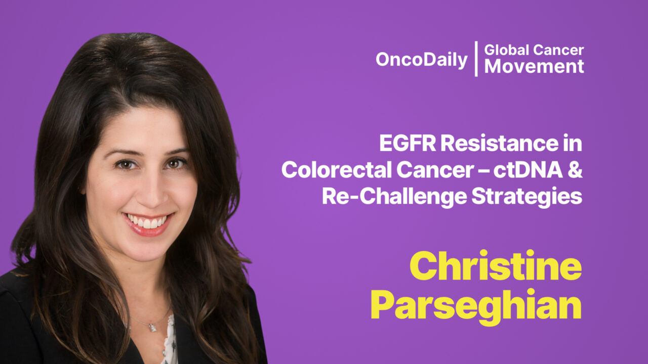 EGFR Resistance in Colorectal Cancer – ctDNA and Re-Challenge Strategies