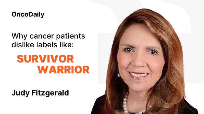 Judy Medeiros Fitzgerald: Why cancer patients dislike labels like “survivor” and “warrior”
