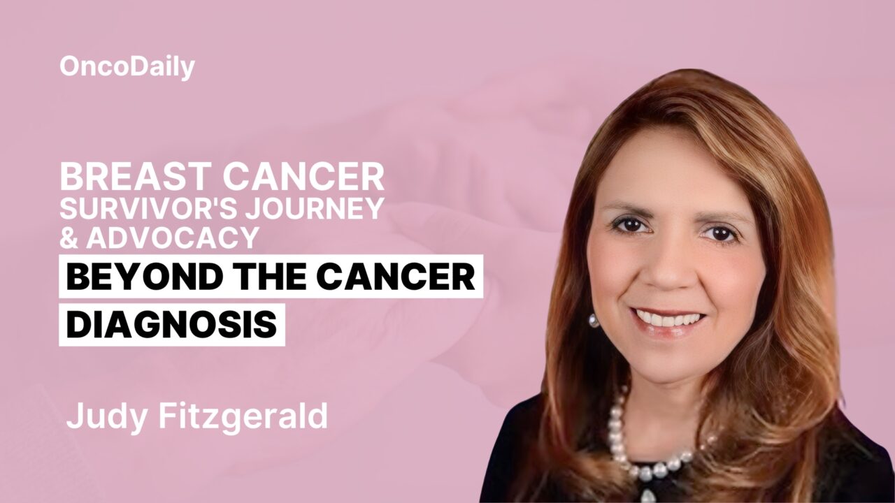 Beyond the Cancer Diagnosis: Interview with Judy Medeiros Fitzgerald, Hosted by Adrian Pogacian