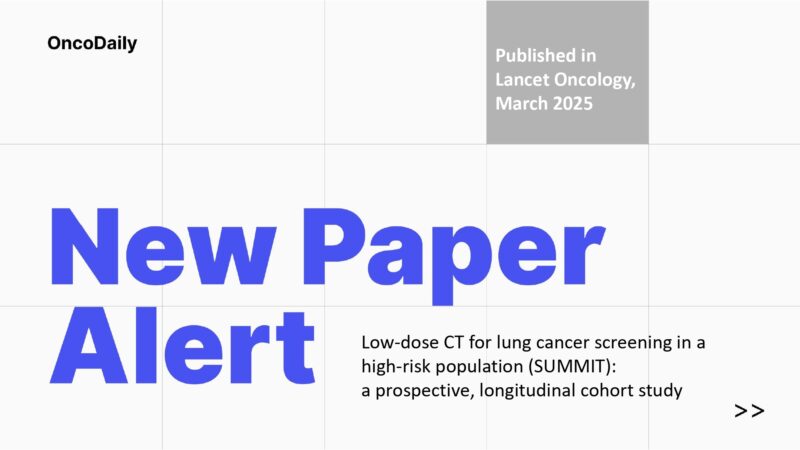 New Paper Alert: Low-dose CT for lung cancer screening in a high-risk population (SUMMIT study)