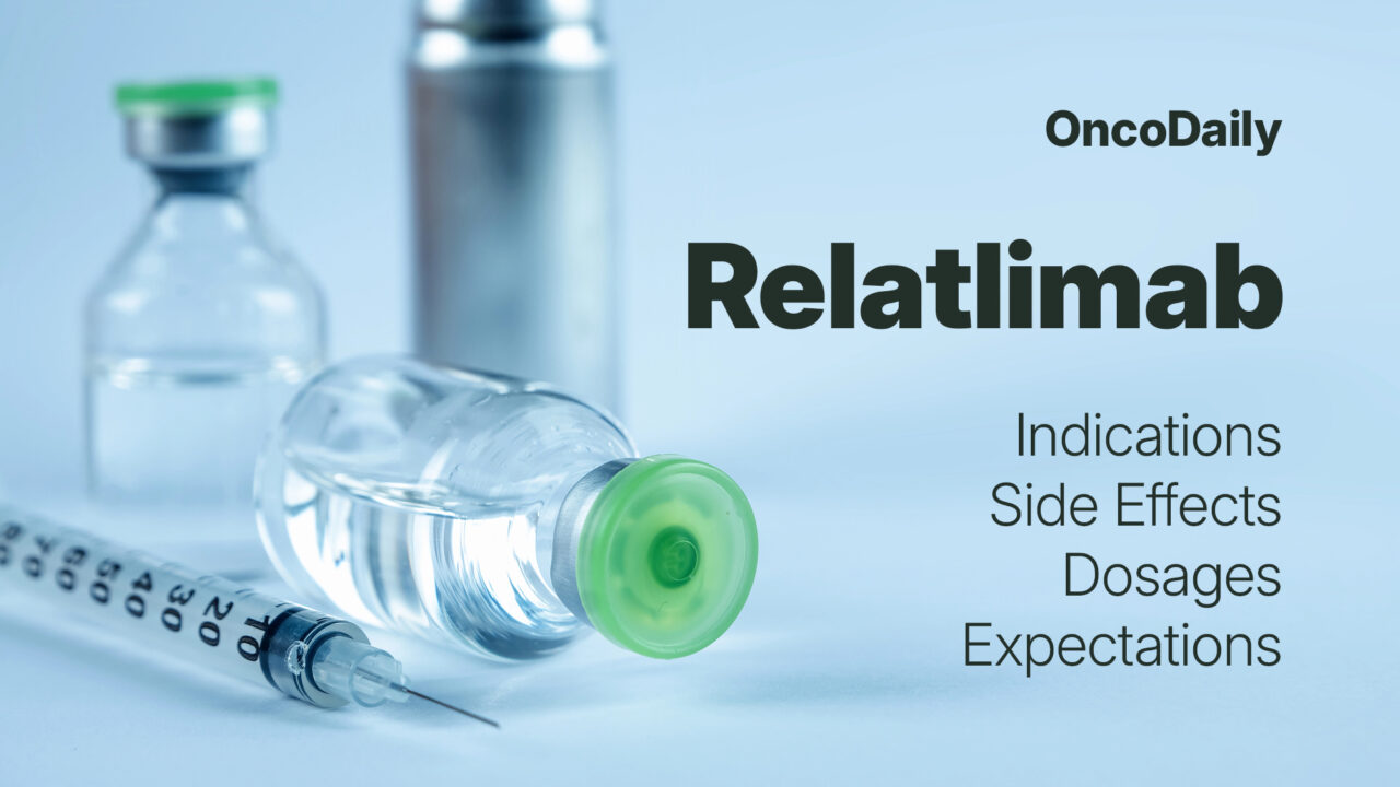 Relatlimab: Novel LAG-3 Immunotherapy uses in Cancer, Side Effects, Dosages, Expectations, and More