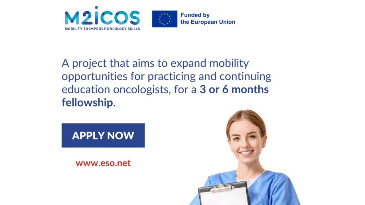 Applications are open for the M2ICOS project – European School of Oncology