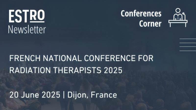 ESTRO-Endorsed: French National Conference for Radiation Therapists 2025