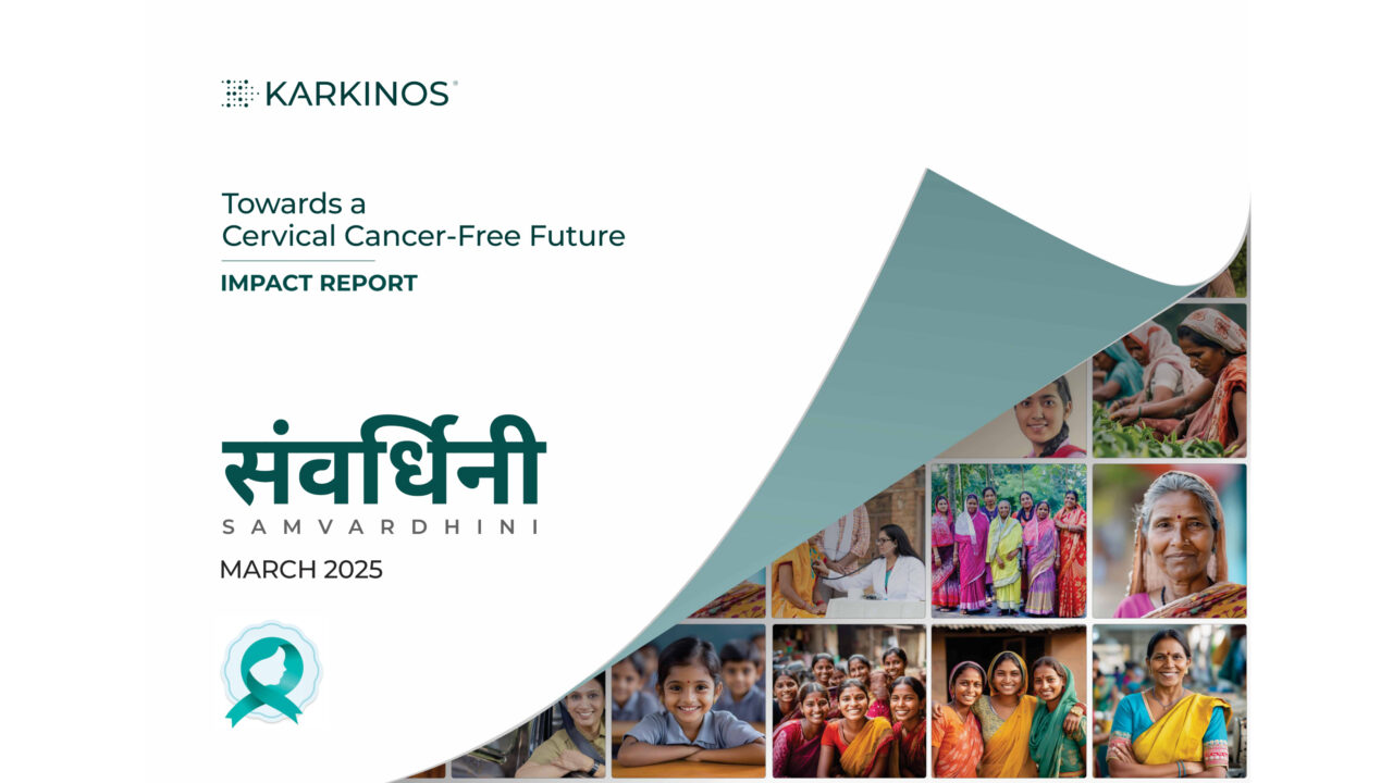 Karkinos Healthcare launched the Samvardhini: Towards a Cervical Cancer-Free Future