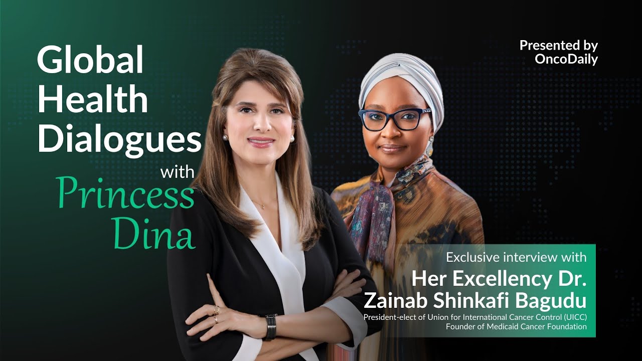 Princess Dina Mired: Episode 2 of the Global Health Dialogues with Zainab Shinkafi-Bagudu is live