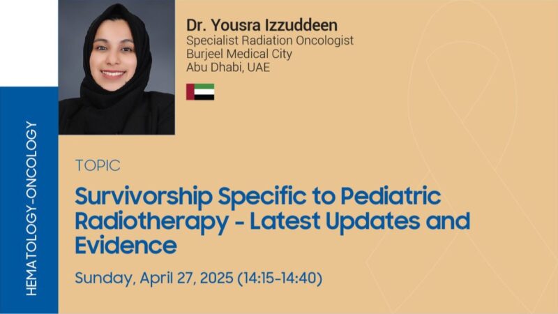 Latest updates on survivorship in pediatric radiotherapy by Yousra Izzuddeen at EPHOC 2025 – MENA Conference