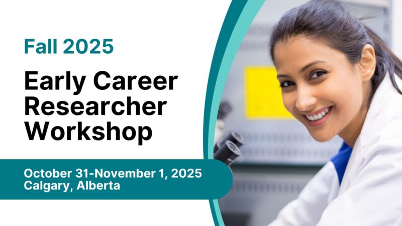 If you are an ECR in cancer research apply for CIHR Institute of Cancer Research’s 2025 ECR Workshop
