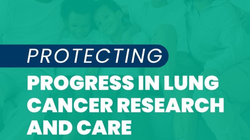 Protecting Progress in Lung Cancer Research and Care – LUNGevity Foundation