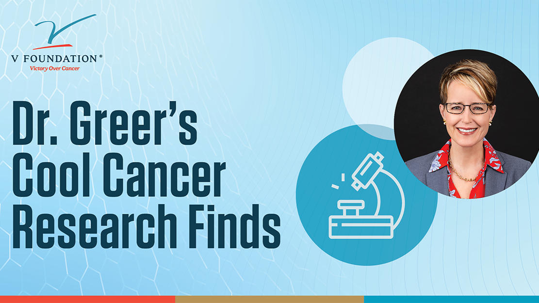 Susanna Fletcher Greer: New Discovery by V Foundation Grantee Reveals CD4 Cells as Bloodborne Tumor Killers