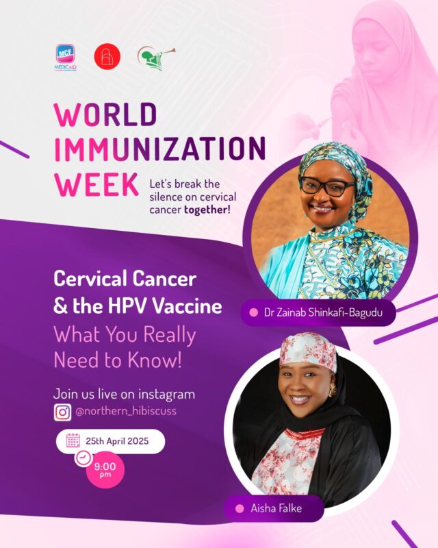 Zainab Shinkafi-Bagudu: Breaking the silence on cervical cancer together, this World Immunization Week