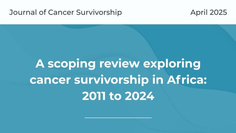 New review on cancer survivorship care in Africa – NCI Center for Global Health