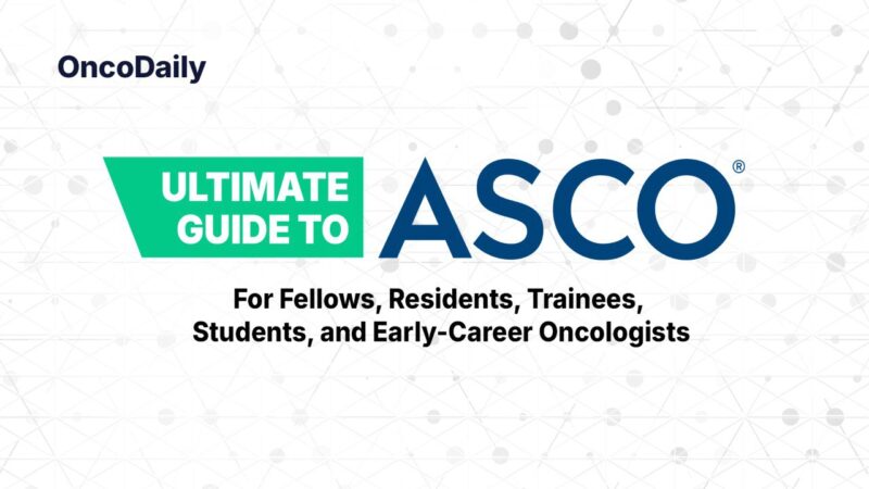 ASCO 2025 for Trainees and Residents: Your Ultimate Guide to Success