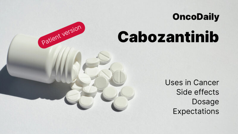 Cabozantinib: What patients need to know?